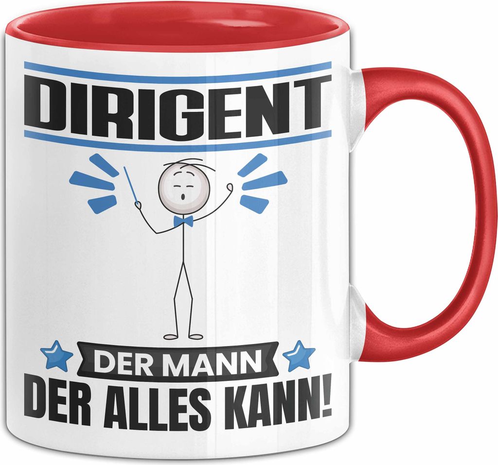 Dirigent Tasse Geschenk für Dirigent Der Mann Der Alles Kann Geschenkidee zum Geburtstag (Rot)