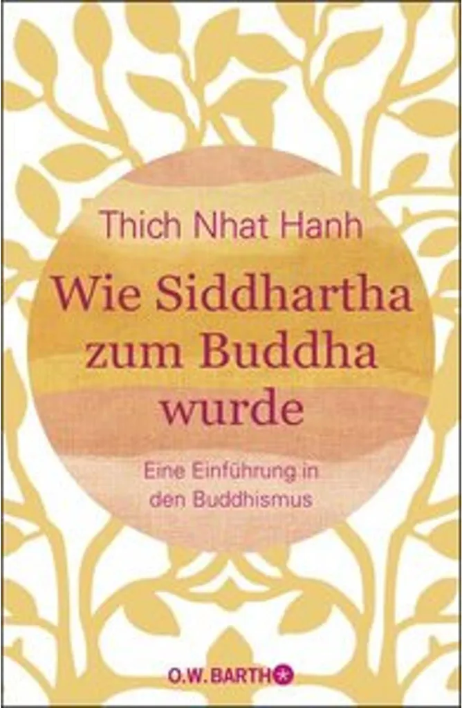 Livre initiation bouddhisme histoire de Siddhartha Gautama zen