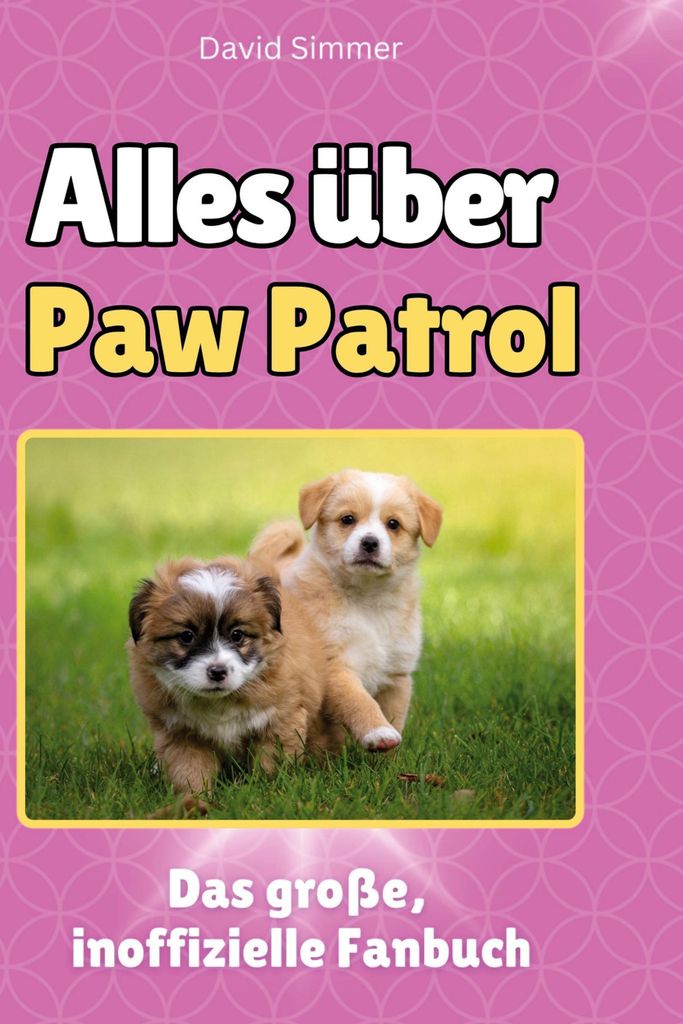 Alles über Paw Patrol