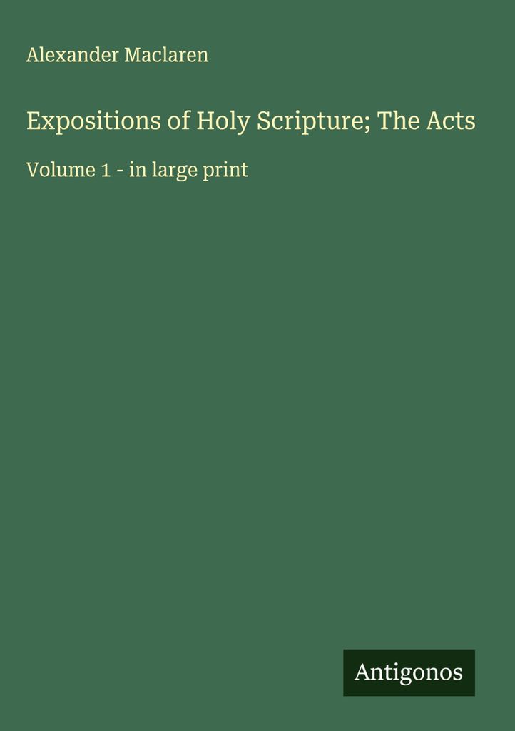 Auslegungen der Heiligen Schrift Die Apostelgeschichte