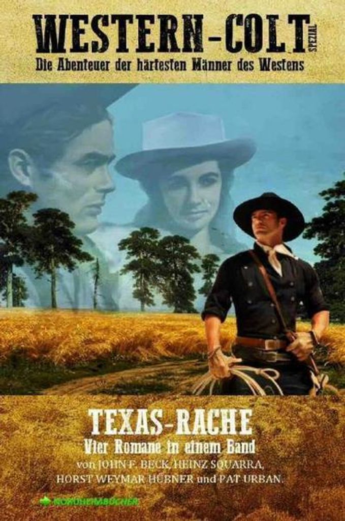 Western-Colt Spezial: Texas-Rache
