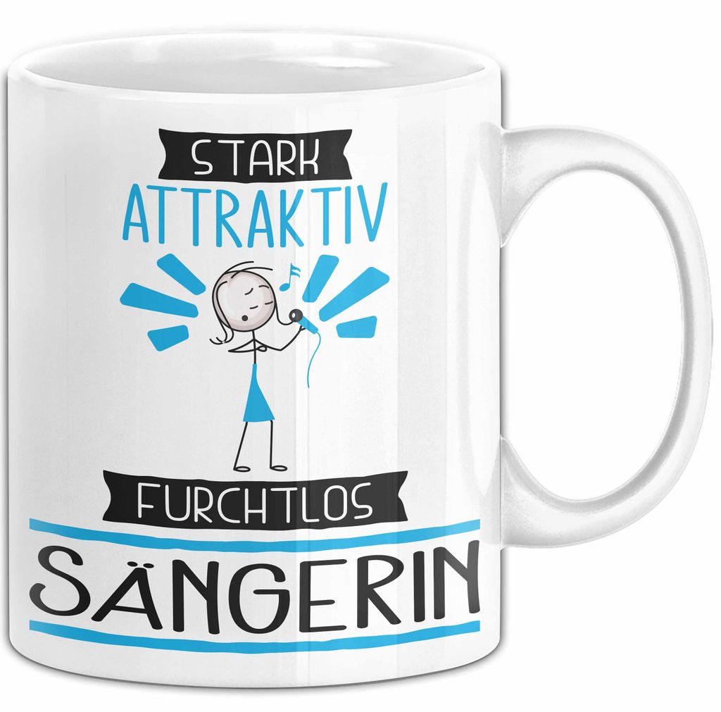 Sängerin Tasse Geschenk Becher Stark Attraktiv Furchtlos Sängerin Lustige Geschenkidee (Weiß)