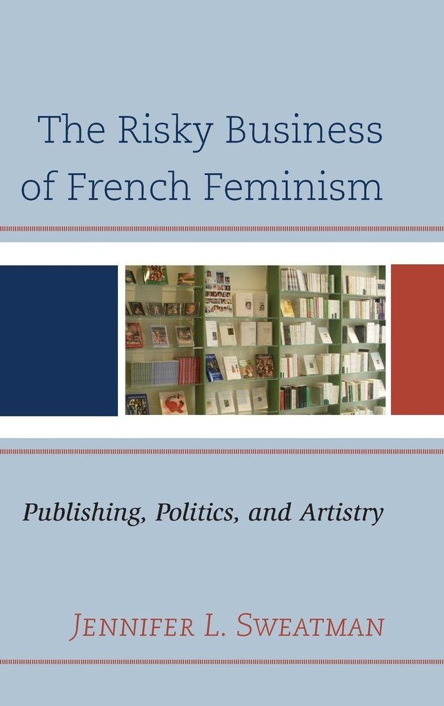 Risky Business of French Feminism