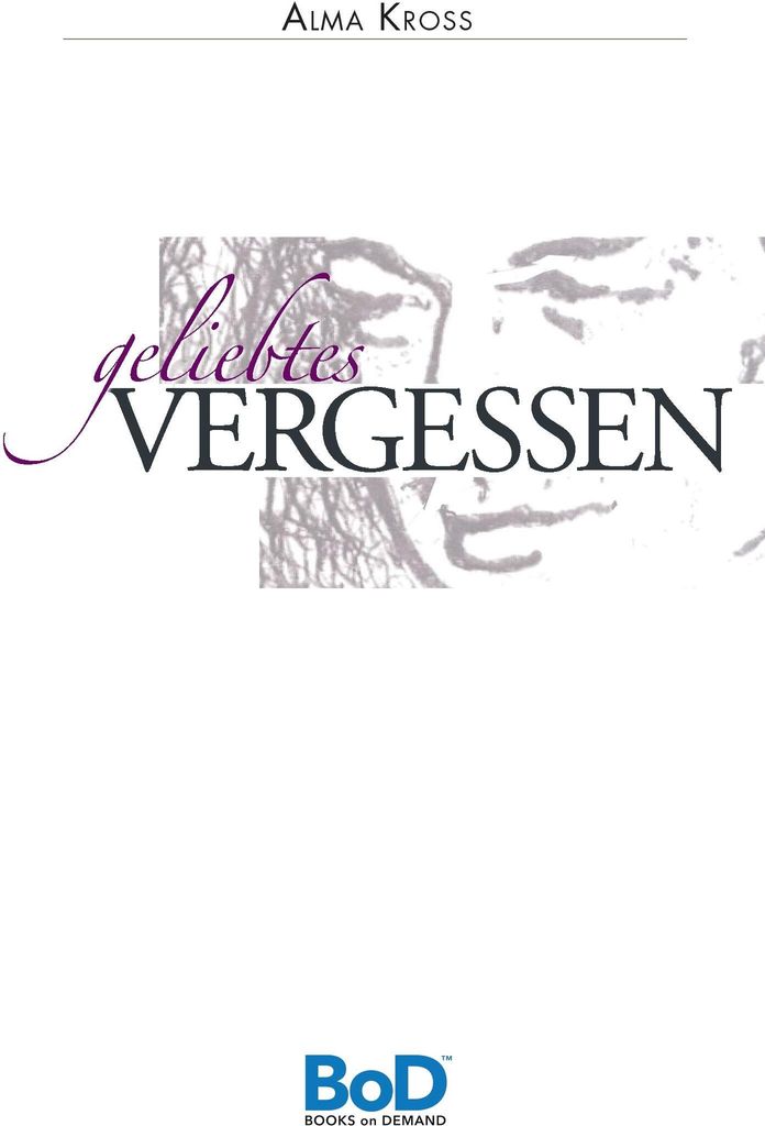Geliebtes Vergessen