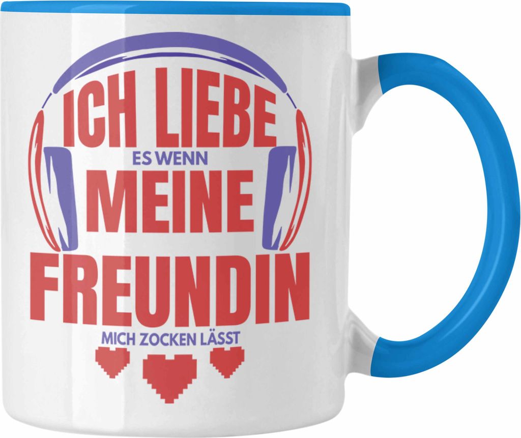 Trendation - Ich Liebe Es Wenn Meine Freundin Mich Zocken Lässt Gamer Geschenk Liebe Valentinstag Spruch Geschenk (Blau)