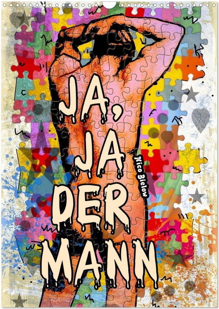 Ja, Ja der Mann (Wandkalender 2026 DIN A3 hoch), CALVENDO Monatskalender