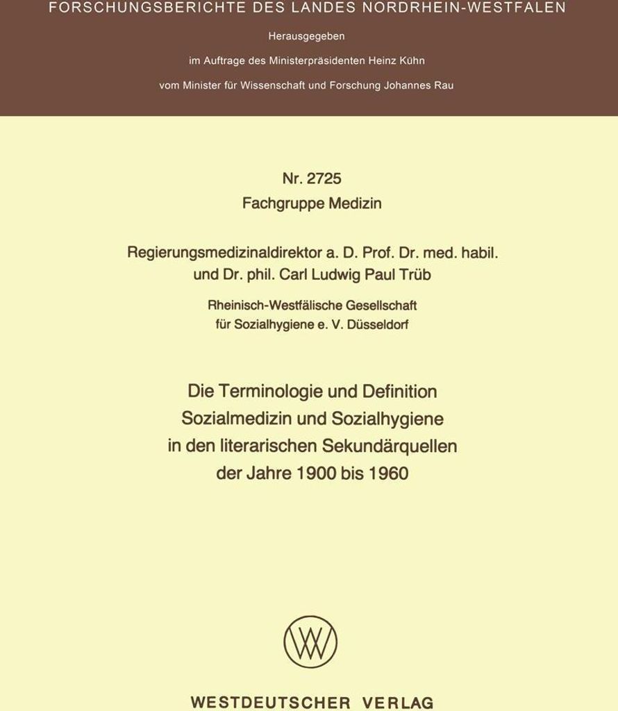 Die Terminologie und Definition Sozialmedizin und Sozialhygiene in den literarischen Sekundärquellen der Jahre 1900 bis 1960