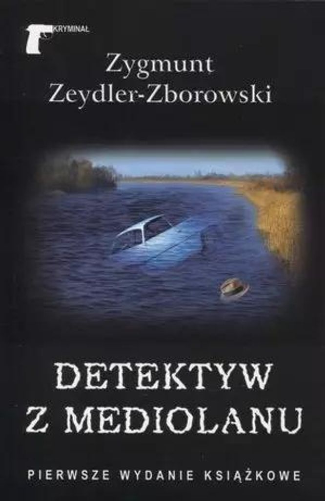Detektyw z Mediolanu - Zygmunt Zeydler-Zborowski (Buch auf Polnisch)