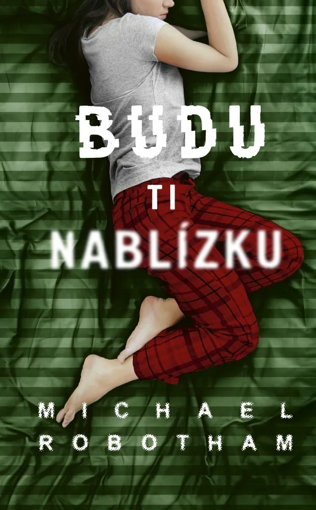 Livre thriller Budu ti nablízku par Michael Robotham en grand format