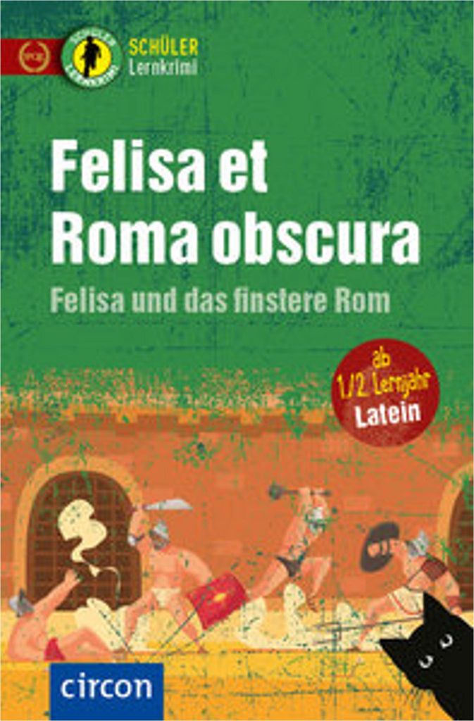 Felisa et Roma obscura - Felisa und das finstere Rom