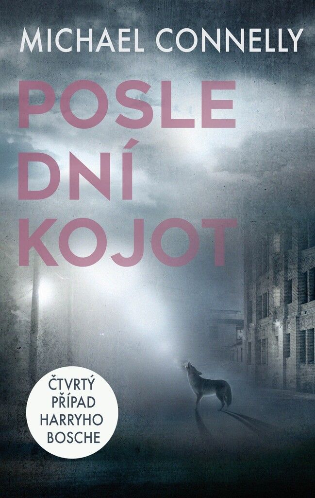 Poslední kojot | Michael Connelly