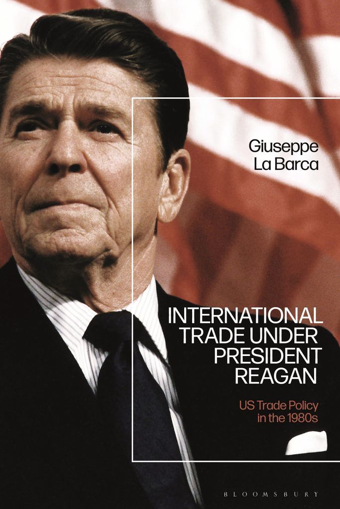 La Barca, G: International Trade under President Reagan