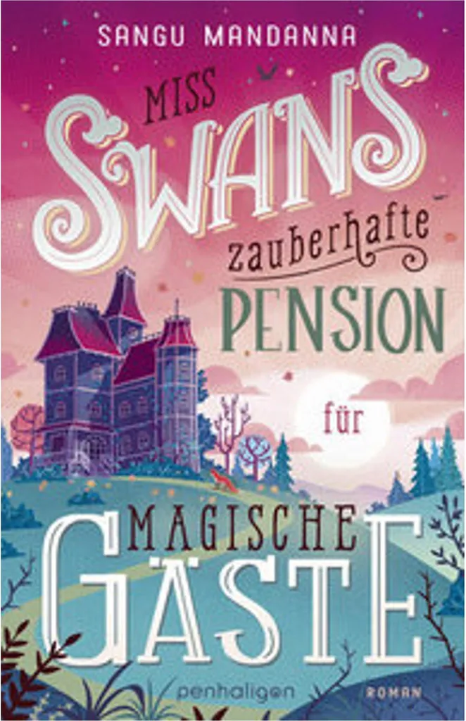 Roman captivant Miss Swans zauberhafte Pension donne le goût de lire