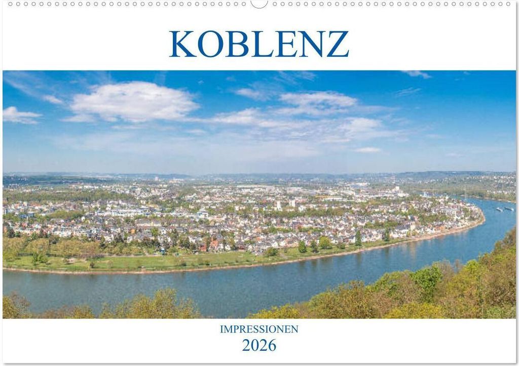 Koblenz Impressionen (Wandkalender 2026 DIN A2 quer), CALVENDO Monatskalender