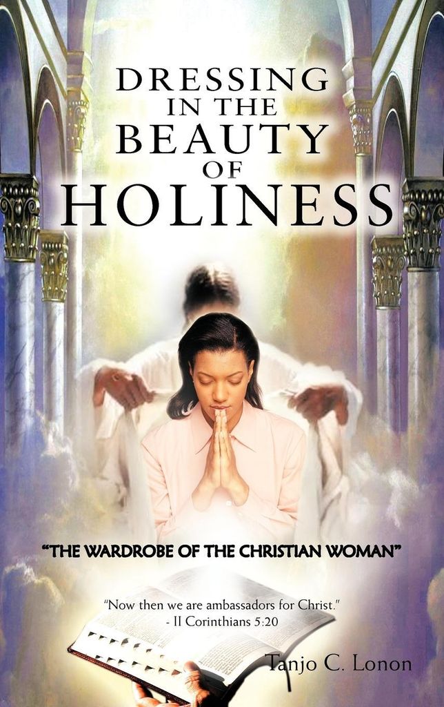 Dressing In The Beauty Of Holiness