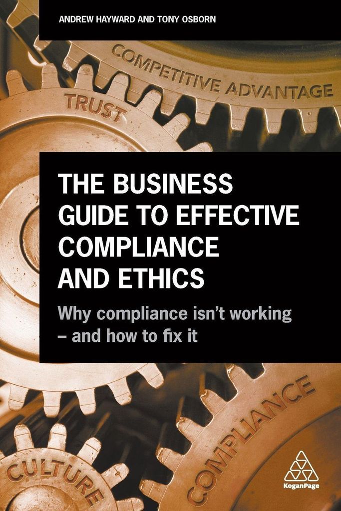 Der Leitfaden für Unternehmen für wirksame Compliance und Ethik