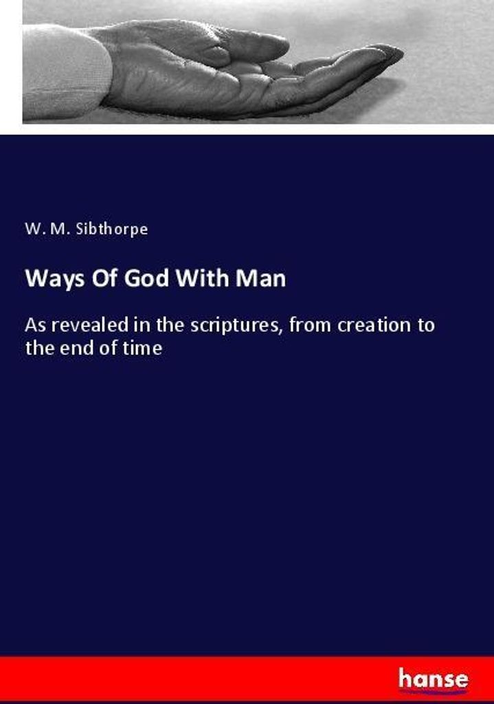 Ways Of God With Man