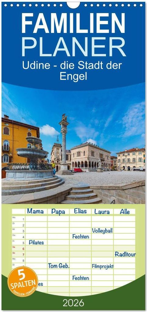 Familienplaner 2026 - Udine - die Stadt der Engel mit 5 Spalten (Wandkalender, 21 x 45 cm) CALVENDO