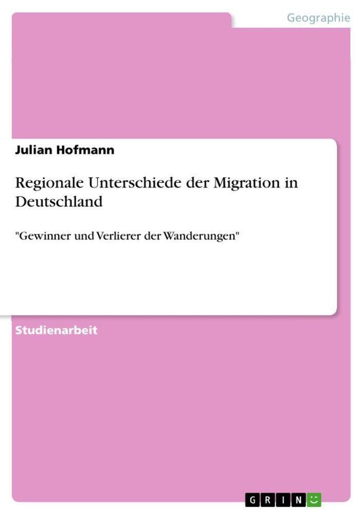 Regionale Unterschiede der Migration in Deutschland