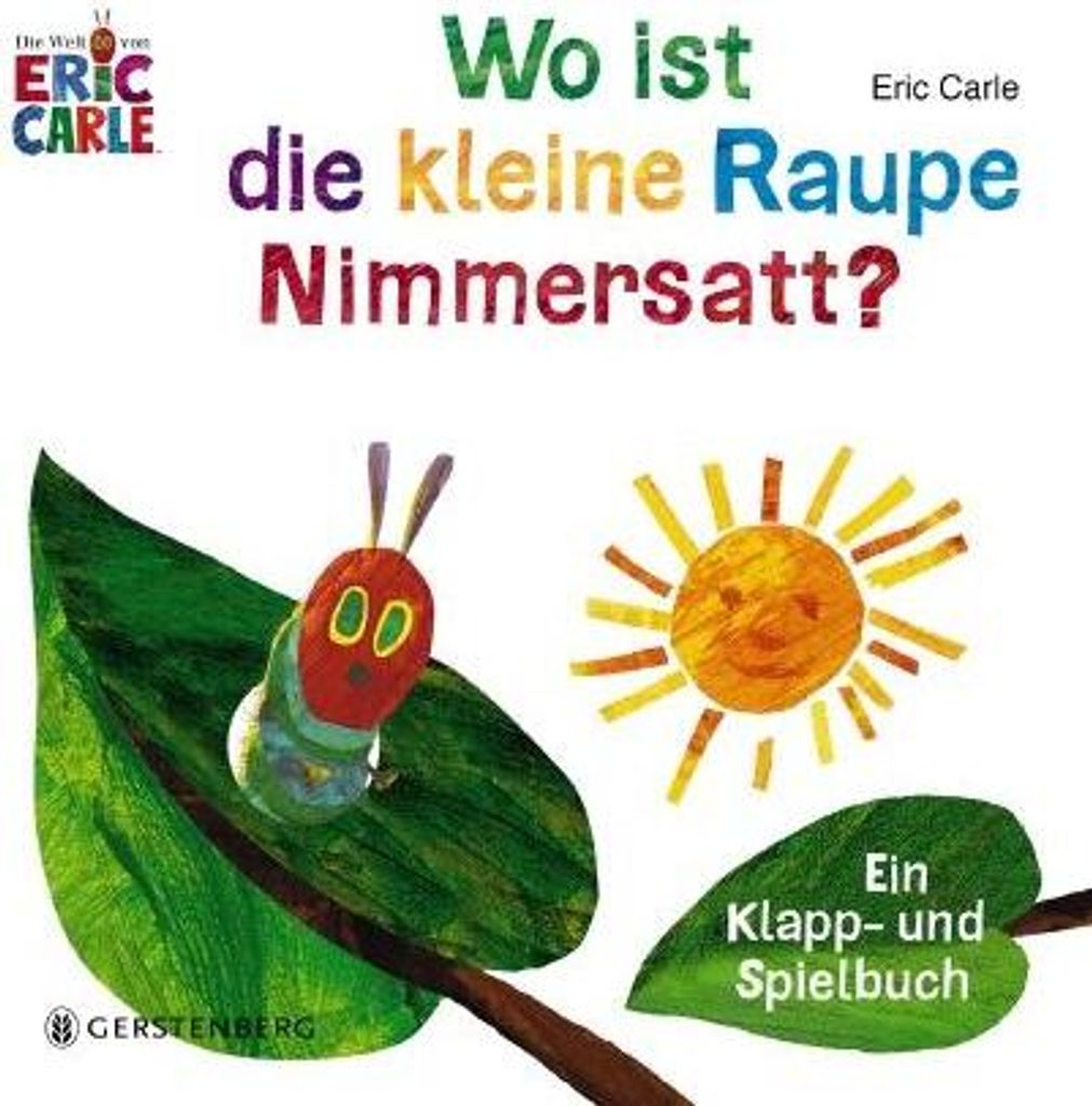 Wo ist die kleine Raupe Nimmersatt?