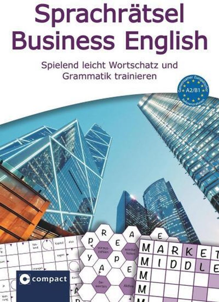 Compact Sprachrätsel Business English - Niveau A2/B1