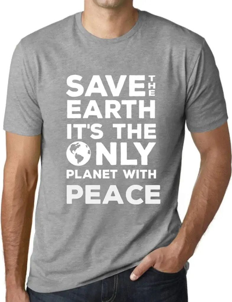 Herren Grafik T-Shirt Rettet die Erde sie ist der einzige Planet mit Frieden – Save The Earth It’s The Only Planet With Peace – Öko-Verantwo...