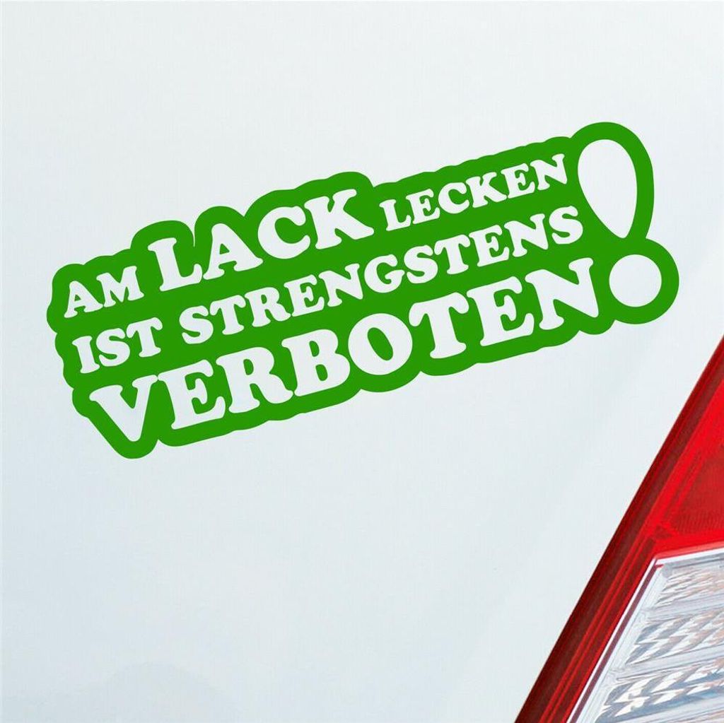 Auto Aufkleber Am Lack lecken ist strengstens verboten! Produktbild 