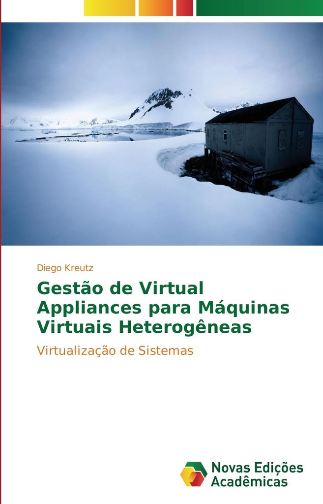Gestão de Virtual Appliances para Máquinas Virtuais Heterogêneas