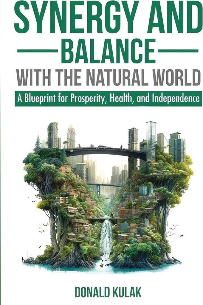 Synergy and Balance with the Natural World