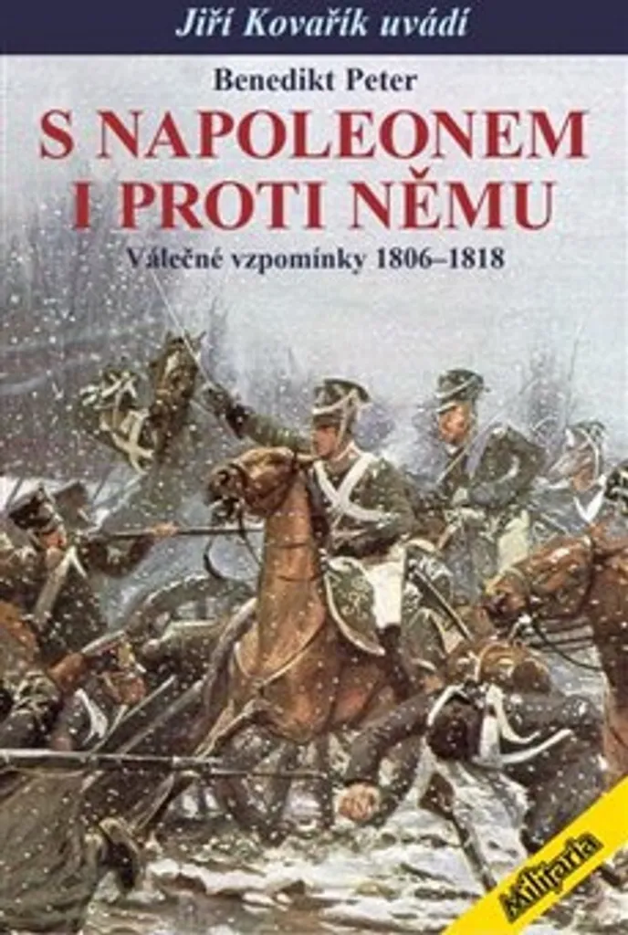 Comprendre Napoléon : mémoires de guerre 1806-1818 par Benedikt Peter