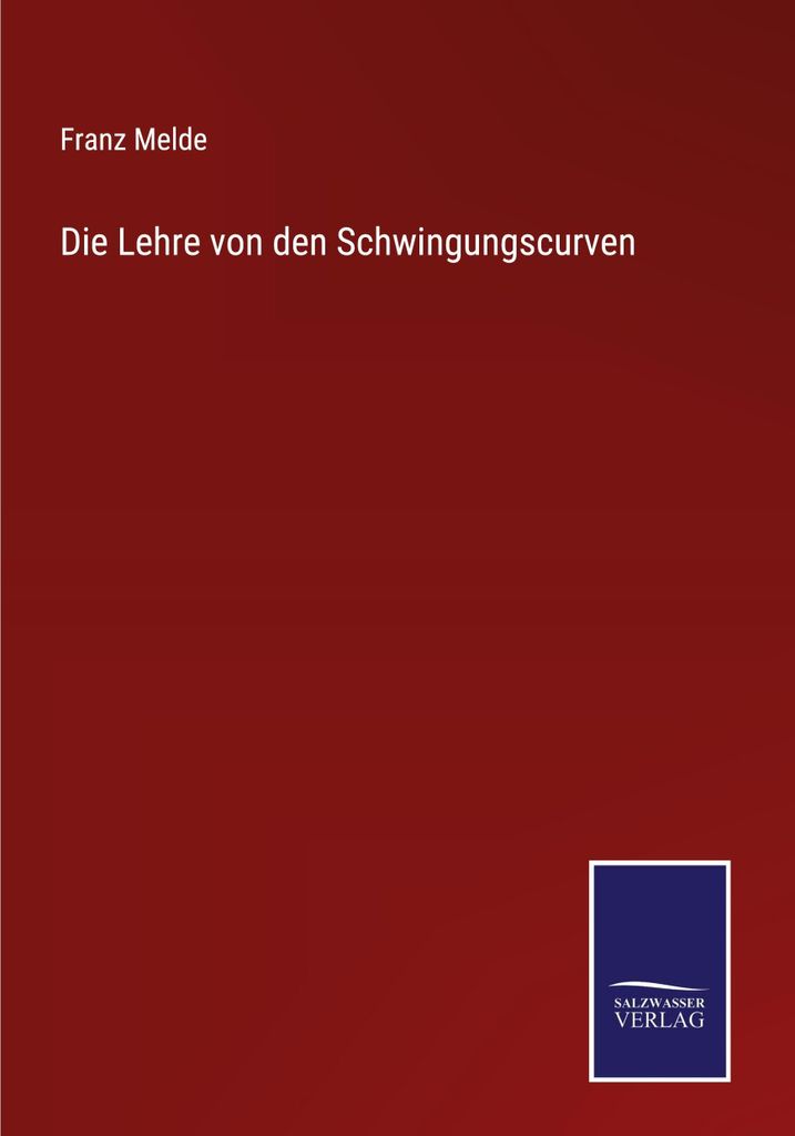 Die Lehre von den Schwingungscurven