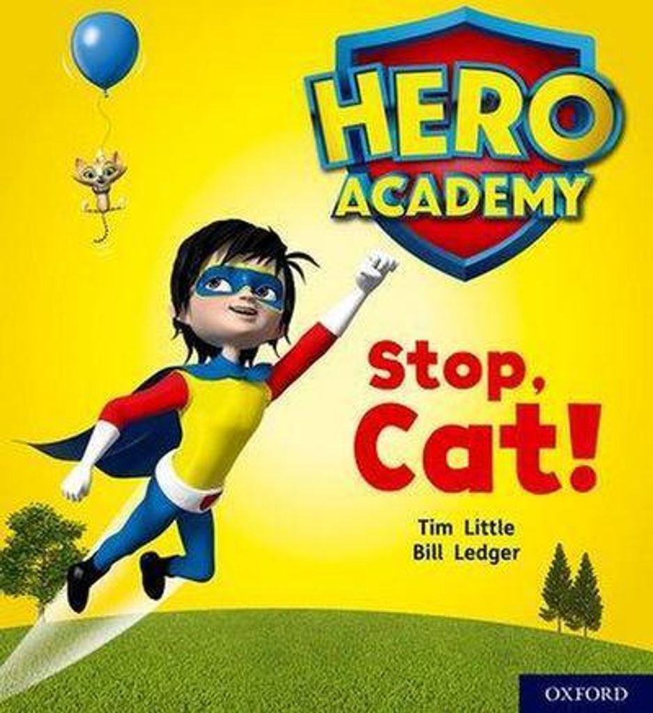 Hero Academy: Oxford Level 1+, Pink Book Band: Stop, Cat!