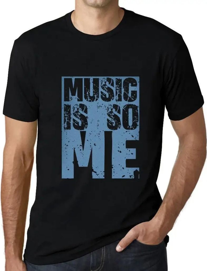 Herren Grafik T-Shirt Musik ist so mein Ding – Music Is So Me – Öko-Verantwortlich Vintage Jahrgang Kurzarm Lustige Druck Geburtstag Geschenk ...