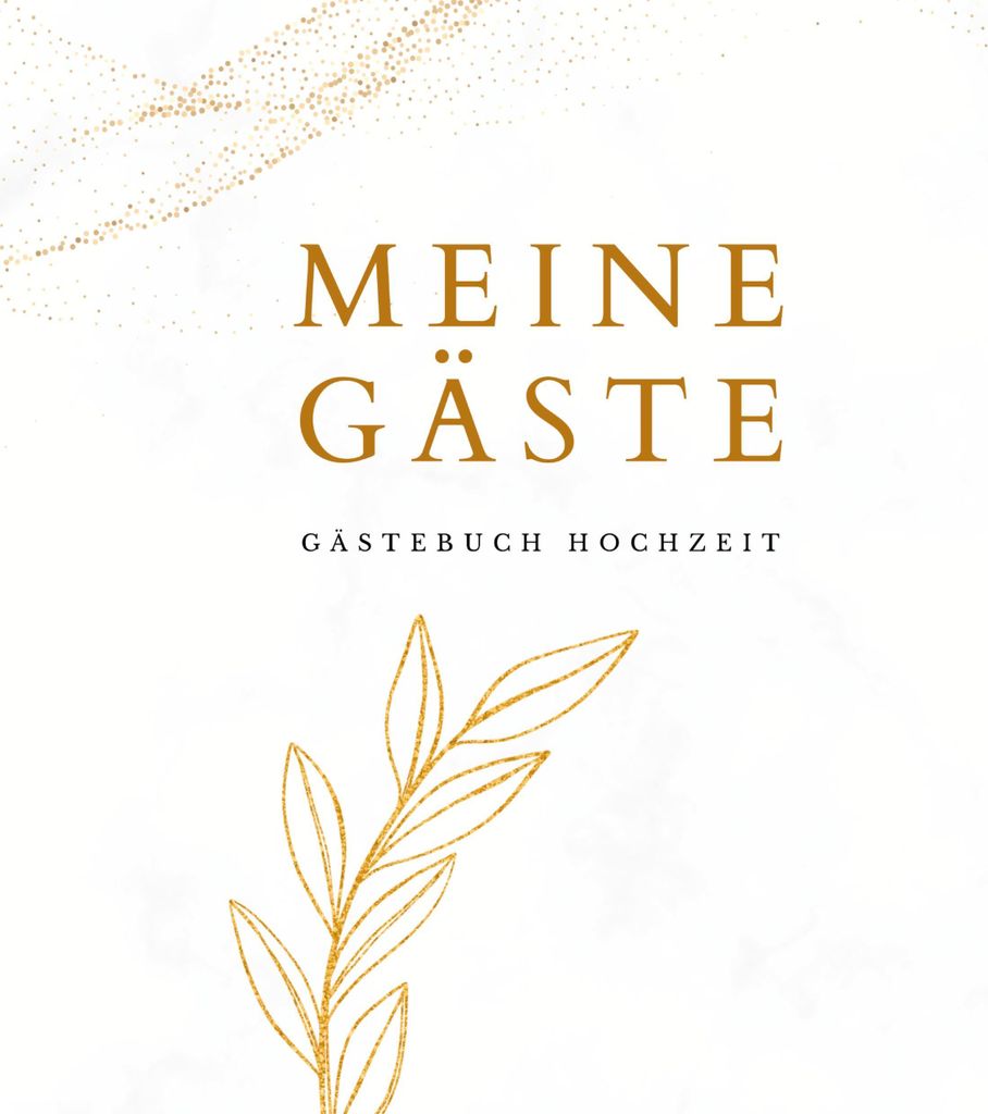 Meine Gäste- Gästebuch Hochzeit 60 Seiten, Premium Hardcover