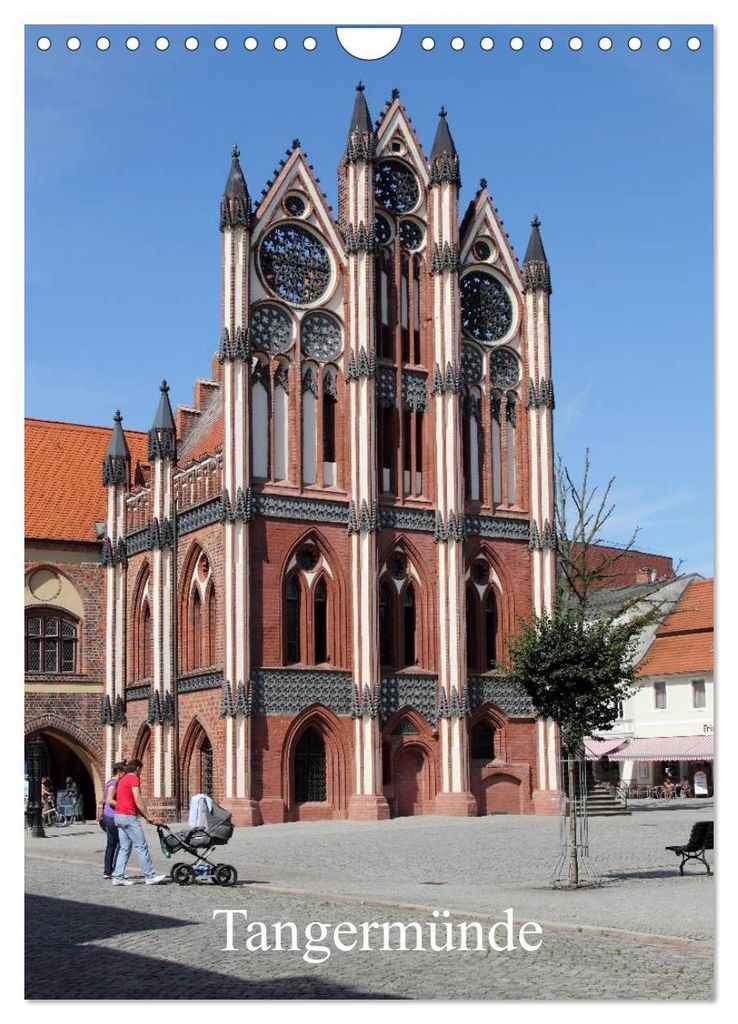 Tangermünde (Wandkalender 2027 DIN A4 hoch), CALVENDO Monatskalender