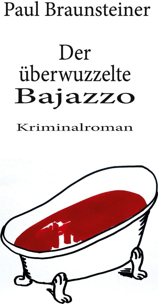 Der überwuzzelte Bajazzo
