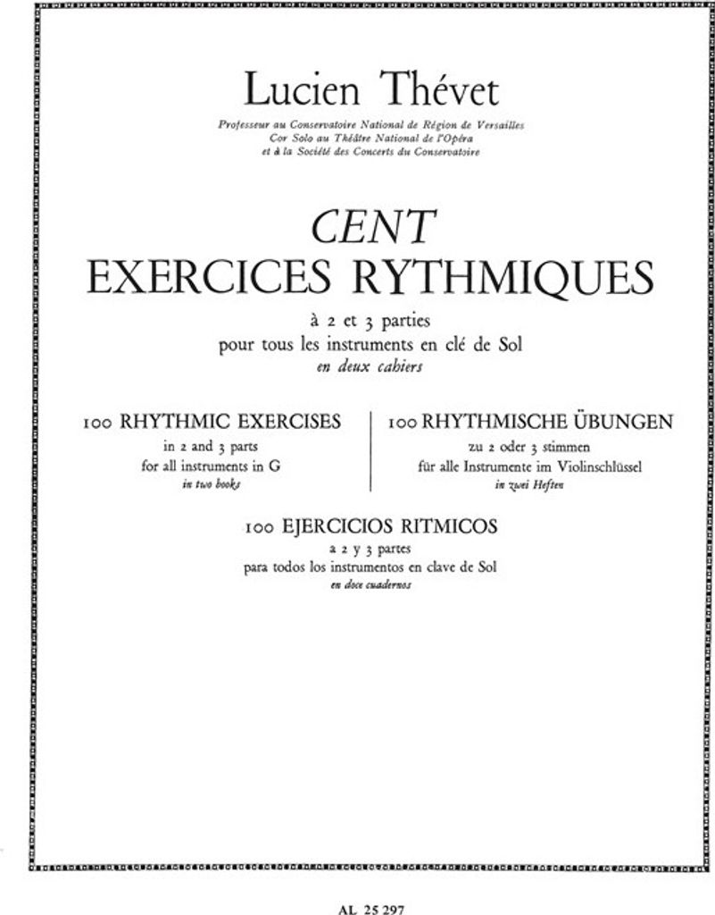 100 exercices rhytmiques à 2 et 3 parties vol.1 (Nr.1-75) pour instruments en clé de Sol