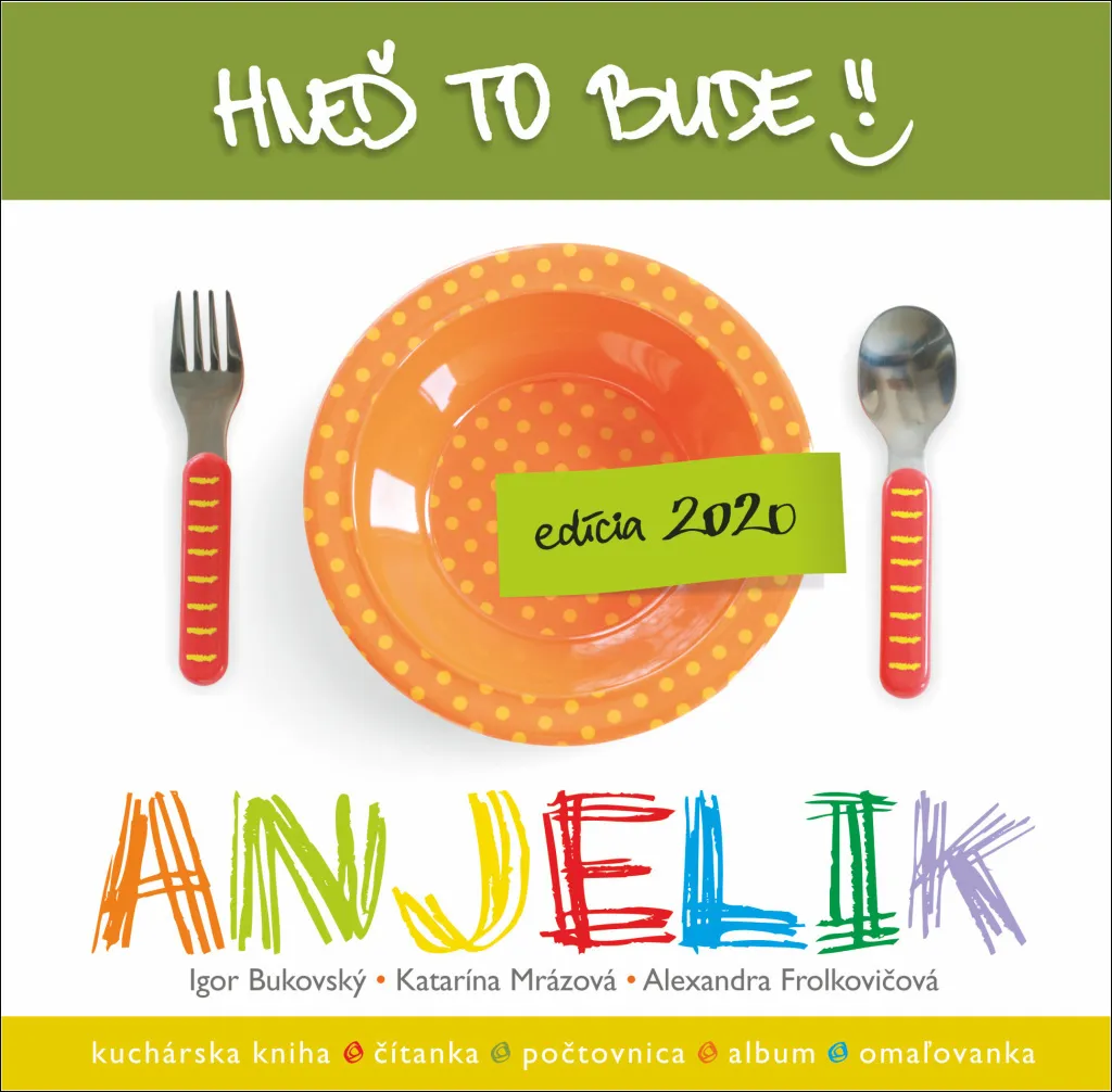 Recettes Santé Enfant : Hneď to bude, Anjelik de Igor Bukovský 200p