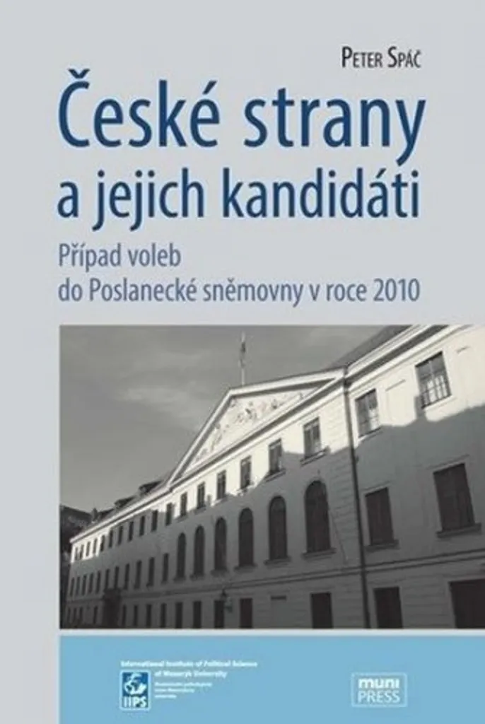 Livre České strany a jejich kandidáti : Élections tchèques 2010 Spáč