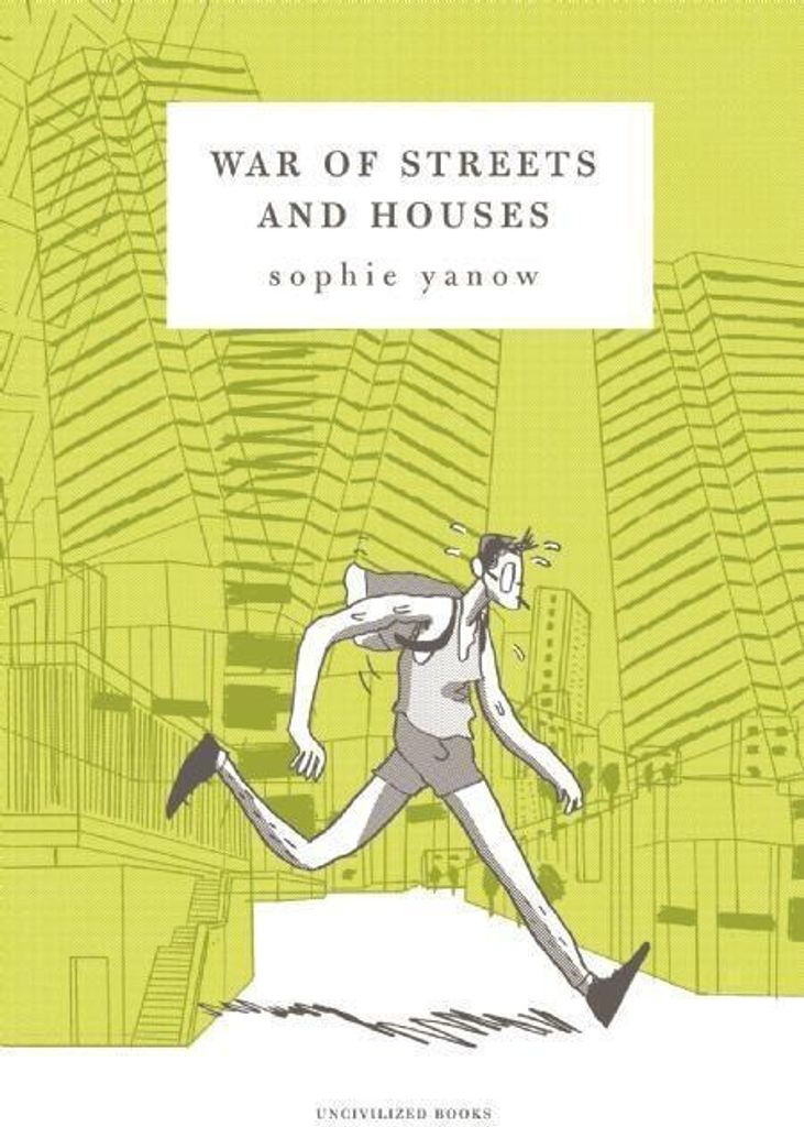 War of Streets and Houses