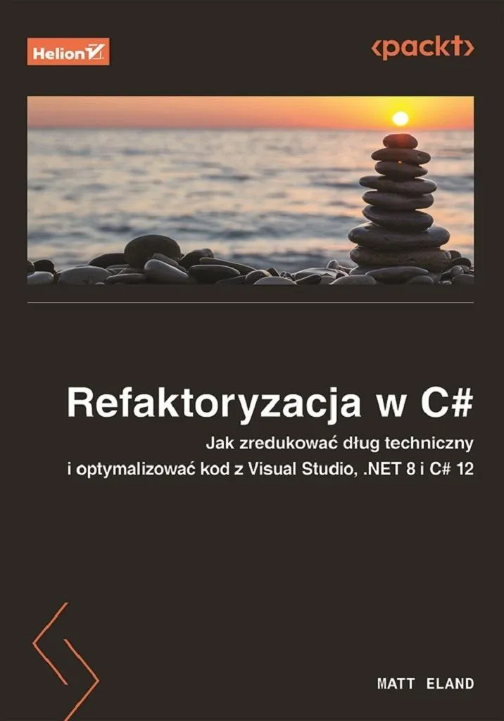 Livre de Programmation C#. Refactoring par Matt Eland en Polonais