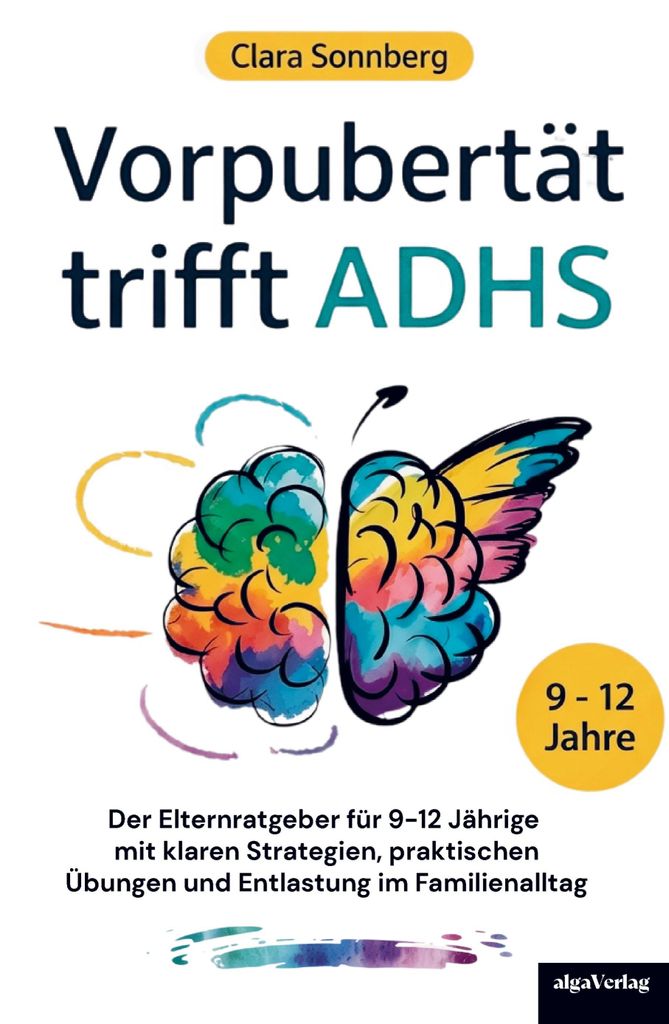 Vorpubertät trifft ADHS: Der Elternratgeber für 9-12 Produktbild 