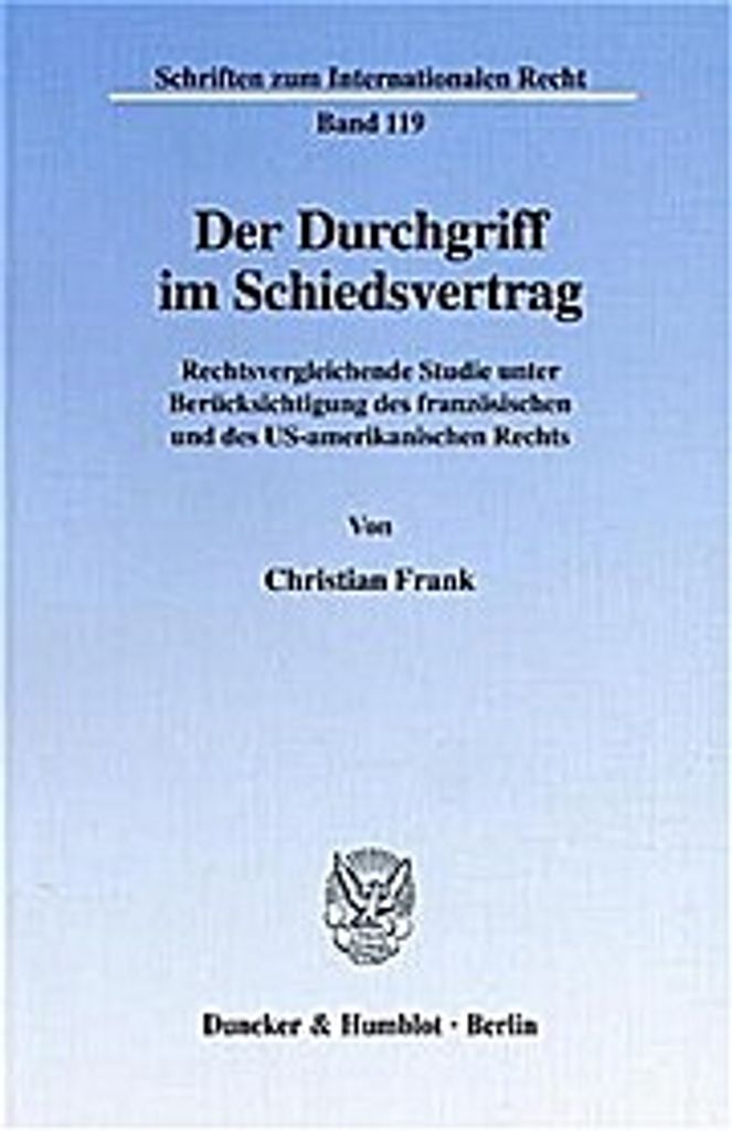 Der Durchgriff im Schiedsvertrag.