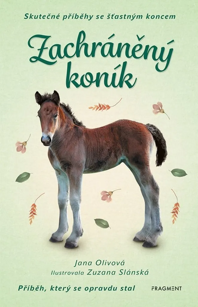Zachráněný koník : Le Livre pour Apprendre l'Empathie envers le Cheval
