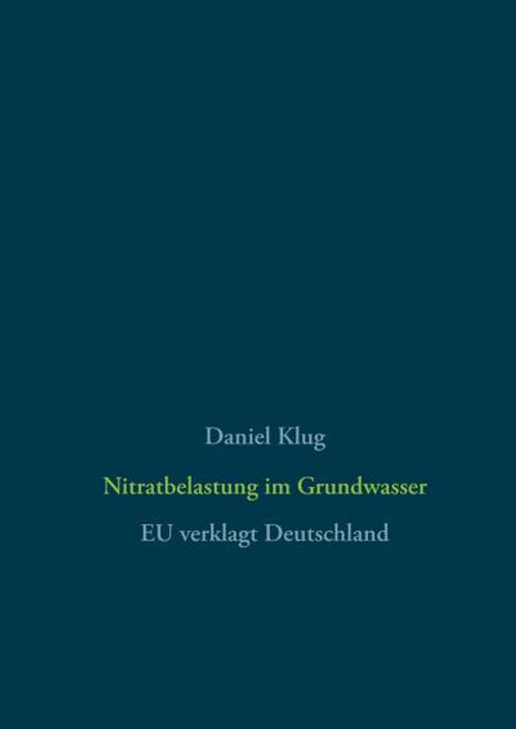 Nitratbelastung im Grundwasser
