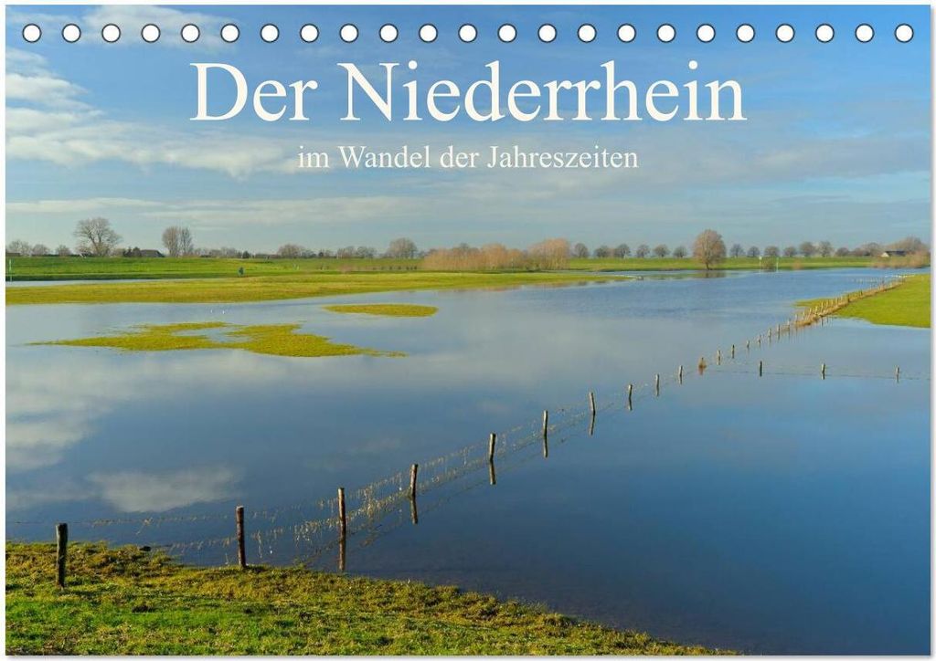 Der Niederrhein im Wandel der Jahreszeiten (Tischkalender 2026 DIN A5 quer), CALVENDO Monatskalender