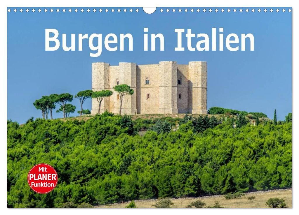 Burgen in Italien (Wandkalender 2027 DIN A3 quer), CALVENDO Monatskalender