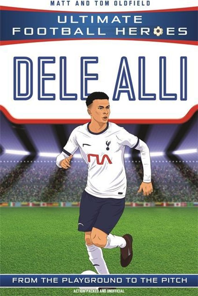 Ultimate Football Heroes: Dele Alli (Midfield Generals)