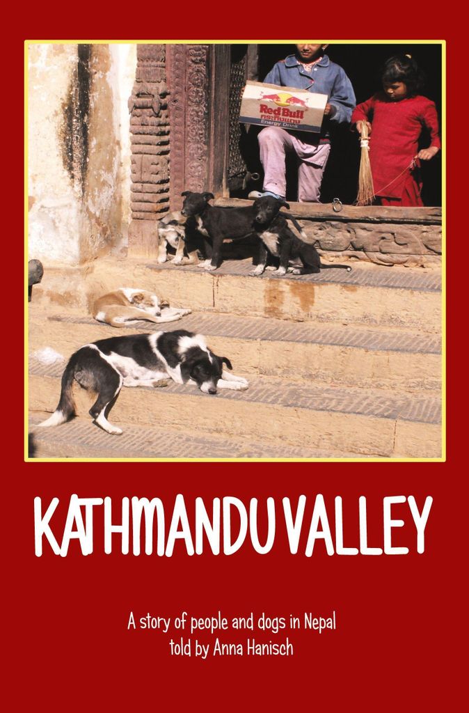 Kathmandu valley - A story of people and dogs in Nepal