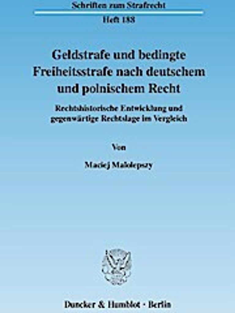 Malolepszy, M: Geldstrafe und bedingte Freiheitsstrafe nach